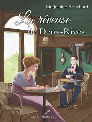 cover image of La rêveuse de Deux-Rives